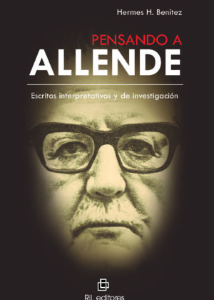 La muertes de Allende: una investigación crítica de las principales versiones de sus últimos momentos