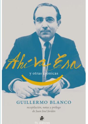 Ahí va esa y otras crónicas